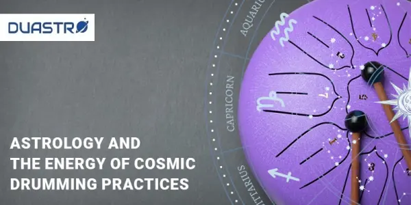 Understanding Astrology and Cosmic Energy Drumming practices